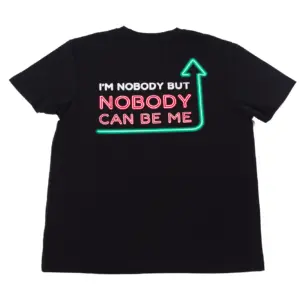 I’m Nobody T-Shirt - Piattella Uncle's Farm